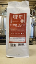 Load image into Gallery viewer, Birch Bark Coffee - Summer Solstice Dark Roast
